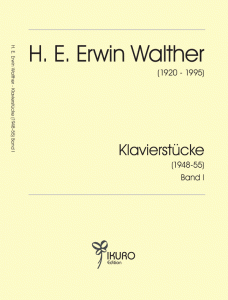 WALTHER: Klavierstücke Band I