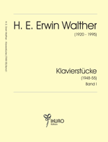 08091 H. E. Erwin Walther: 12 Klavierstücke (1948-55) Band I
