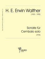 09112 H. E. Erwin Walther: Sonate für Cembalo solo (1975)