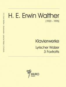 Walther: Lyrischer Walzer, 3 Foxtrotts