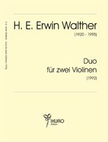 img_07123 H. E. Erwin Walther: Duo für zwei Violinen (1992)